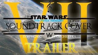 Star Wars The Force Awakens Tribute | Trailer : Epic Orchestral Soundtrack by William Maytook