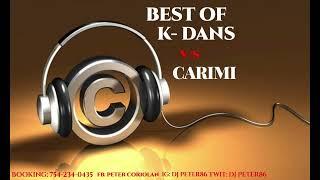 BEST OF K'DANS V/S CARIMI MIX BY DJ PETER THE MAGICTOUCH