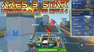 Ares 3 Star⭐ || Longarm 8 + Gauss Riffle 4 || Mech Arena