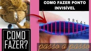 Como Fazer Costura Invisível Fácil  [Passo a Passo | Ponto Invisível | Acabamento à mão ]