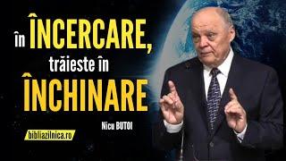 Nicu Butoi - În încercare, trăiește în închinare! - predici creștine