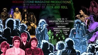 Rolling Stone Continuous History of Rock and Roll: Show No. 52 Greatest Rock Festivals