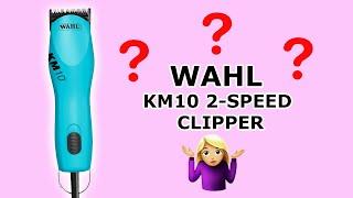Wahl KM10 Clipper Review (Professional Groomers Opinion!)