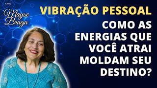 Descubra como sua energia pode transformar sua vida! Mayse Braga - Palestras Espíritas