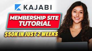 How To Build A Membership Site On Kajabi Tutorial |$50k In 2 Weeks