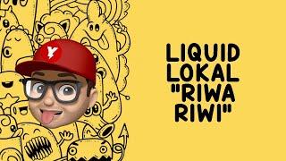 Review Liquid Lokal "Riwa Riwi" - By Yolo Vapetator