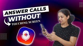 Vani Dialer: Answer Calls Without Touching the screen | How to Control your Mobile without Touch