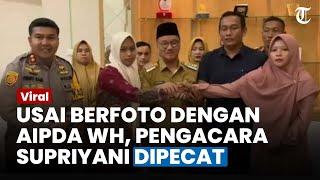 PENGACARA SUPRIYANI Diam-diam Bertemu Aipda WH, Kini Resmi Dipecat