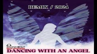 DANCING WITH AN ANGEL REMIX 2024 - DJ EDINHO SPLANÇAMENTOS - ELETROHOUSE - THE BEST MUSIC