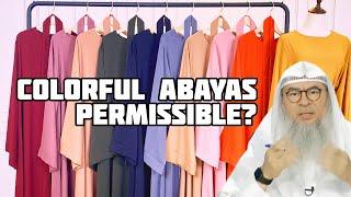 Can muslim women wear colourful abaya / burqa? - Assim al hakeem