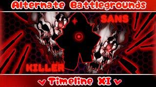 Killer Sans || Alternate Battlegrounds