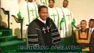 Sightseeing In Heaven 1994    Timothy Flemming Sr. Preaching