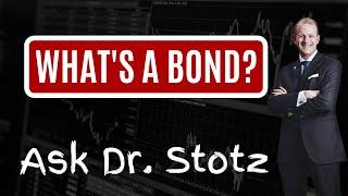 What's a bond? | Ask Dr. Stotz