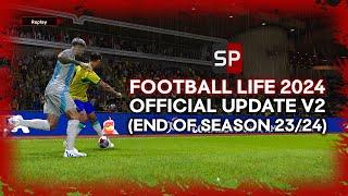 SP Football Life 2024 - Official Update V2 -  Season 23/24 (end of season)