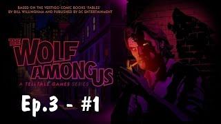 The Wolf Among Us Прохождение Без Комментариев #8: Эпизод 3 Скрюченная Тропа [1/3] | Волк Среди Нас