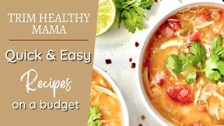 Trim Healthy Mama | Quick and Easy Healthy Meals for Weight Loss on a Budget