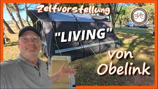 Zeltvorstellung Obelink "Living", Camping/Glamping im Zelt, altenative zum Wohnmobil oder Wohnwagen