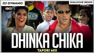 Dhinka Chika | Tapori Mix |  DIALOGUE MIX | DJ DYNAMO IN THE MIX/ BHARGAV TANK /
