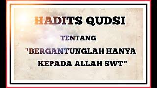 HADITS QUDSI-01|| ALLAH ITU PENYAYANG! INI BUKTINYA!!!