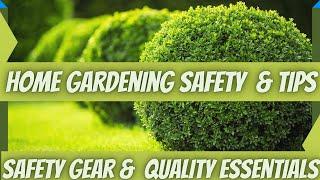 Gardening Safety Tips & Effective Garden Essentials | Safe Gardening Ideas | Safety Tools for garden