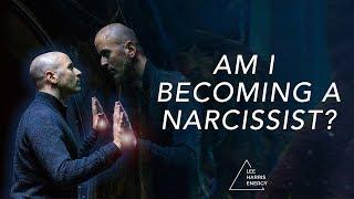 Am I Becoming a Narcissist? (Empaths vs. Narcissists)