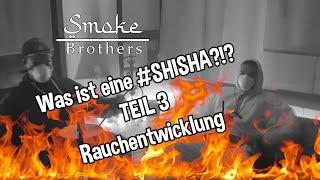 Was ist eine #SHISHA?!? - Teil 3 (Rauchentwicklung)