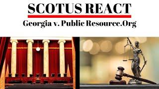 SCOTUS react: Georgia v. Public Resource.Org