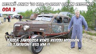 Osa 3, Kestikö Juhan '38 Hell-v-Rolet 850 km reissun??? Hayride Jamboree #3, 19.8.2023 Puumala