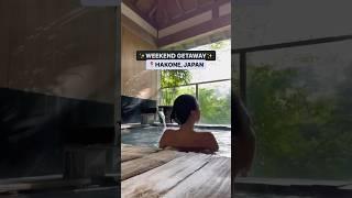 Perfect weekend getaway itinerary in Hakone Japan #japantravel