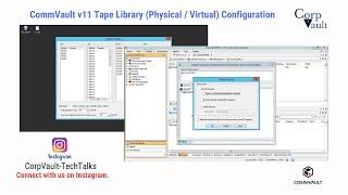 Tape Library (Physical/ Virtual) Configuration in CommVault v11