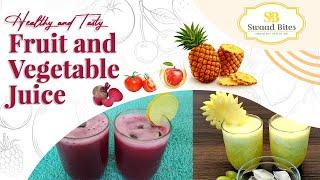 Healthy and Tasty Fruit and Vegetable Juice | Annapurna Easy Recipe | Sarita Chandak | 7020394212