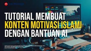 Tutorial Membuat Konten Islami Dengan Bantuan AI #tutorial #videoediting