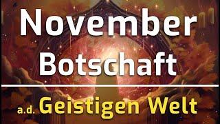 November Botschaft aus der Geistigen Welt