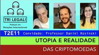 TRI LEGAL! T2E11: Bitcoin, blockchain e o futuro da economia e da cooperação internacional