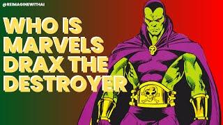 WHO IS DRAX THE DESTROYER | Marvel Characters