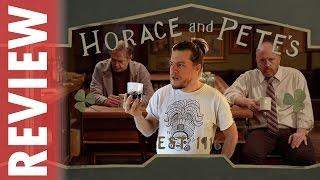 Horace and Pete - Series REVIEW