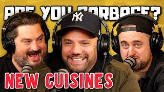 Are You Garbage Comedy Podcast: New Cuisines w/ Paul Virzi!