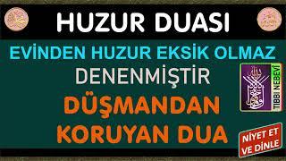 HUZUR DUASI - DÜŞMANDAN KORUYAN DUA