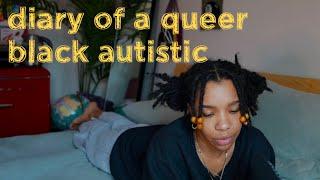 diary of a queer black autistic