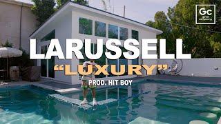 LaRussell, Hit-Boy | LUXURY