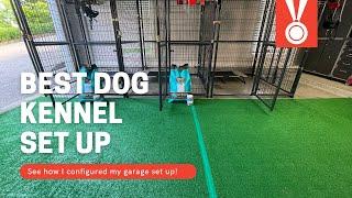 Best dog kennel set up