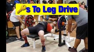 The Definitive Guide To Leg Drive In The Bench Press