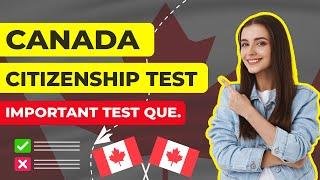 Latest Canadian Citizenship Test Questions 2024 | Practice Online