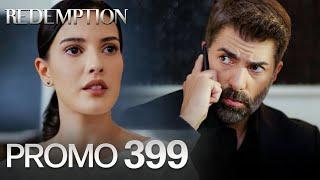 Esaret 399. Bölüm Fragmanı | Redemption Episode 399 Promo