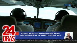 Maritime patrol ng BFAR sa Panatag Shoal, sinalubong ng radio challenge ng Chinese Navy | 24 Oras