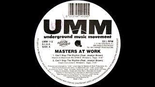 Masters At Work  feat. Jocelyn Brown - Can't Stop The Rhythm (Masters & Mackintosh Mix)