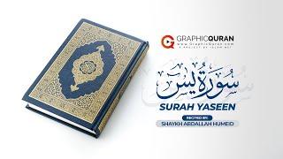 SURAH YASEEN سورة يس | HEALING QURAN RECITATION | 𝗚𝗿𝗮𝗽𝗵𝗶𝗰𝗤𝘂𝗿𝗮𝗻