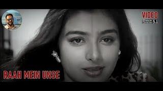 Raah Mein Unnse Mulakat (Full Song Video 5.1 Surround) - Vijaypath, Kumar Sanu, Alka Yagnik