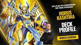 TOP 4 OTS Championship YUGI-Wang Spijkenisse Horus Kashtira Deck Profile ft. Marco Beinema