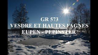 GR573: EUPEN-PEPINSTER + VARIANTE DE SPA